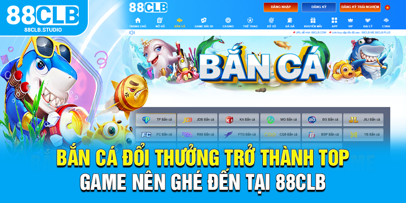Bắn Cá Đổi Thưởng 88nn: Trải Nghiệm Thế Giới Đại Dương Sôi Động image-1747676600719