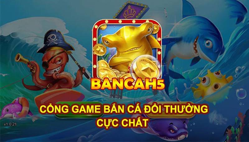 Bắn Cá H5 – Trải Nghiệm Săn Cá Đỉnh Cao Trực Tuyến image-1747676360058