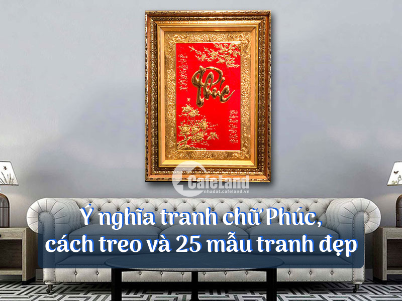 Cách Treo Tranh Chữ Phúc Tại Xưởng Tranh Tuệ Dương image-1748276893938