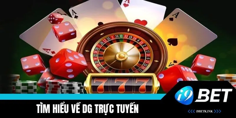 Everything You Need To Know About DG Trực Tuyến image-1748535349991