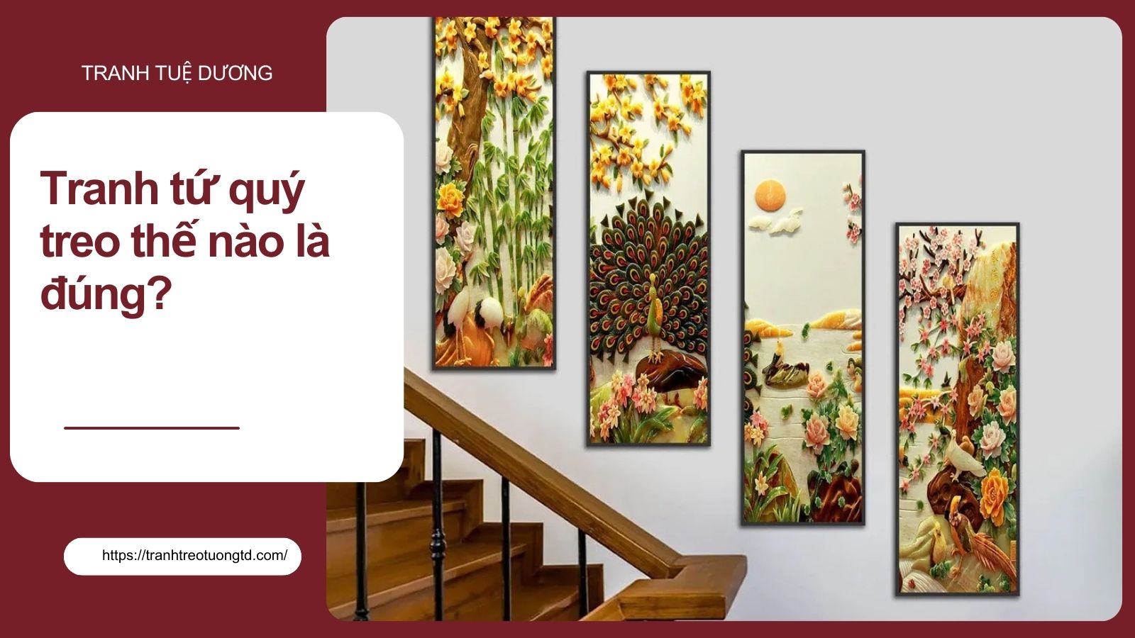 Khoảng Cách Treo Tranh Tứ Quý Xưởng Tranh Tuệ Dương: Bí Quyết Chuẩn Phong Thủy image-1748276126743