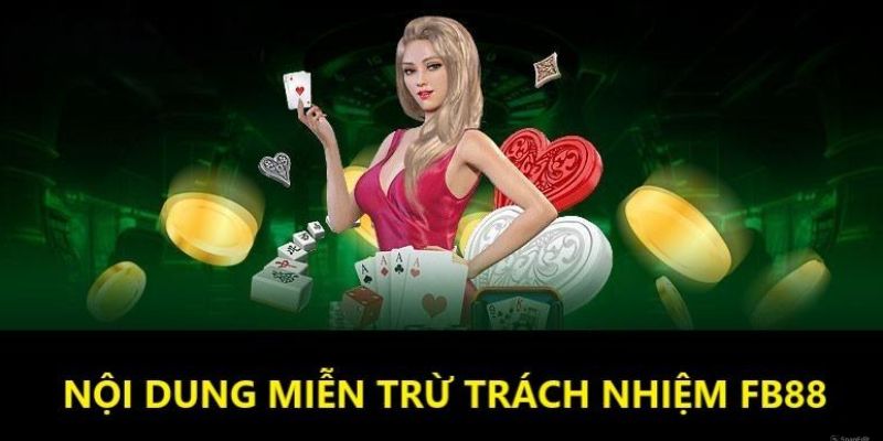 Miễn Trừ Trách Nhiệm Fb88: Những Điều Bạn Cần Biết image-1748536642894