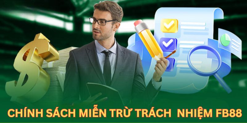 Miễn Trừ Trách Nhiệm Fb88: Những Điều Bạn Cần Biết image-1748536644841