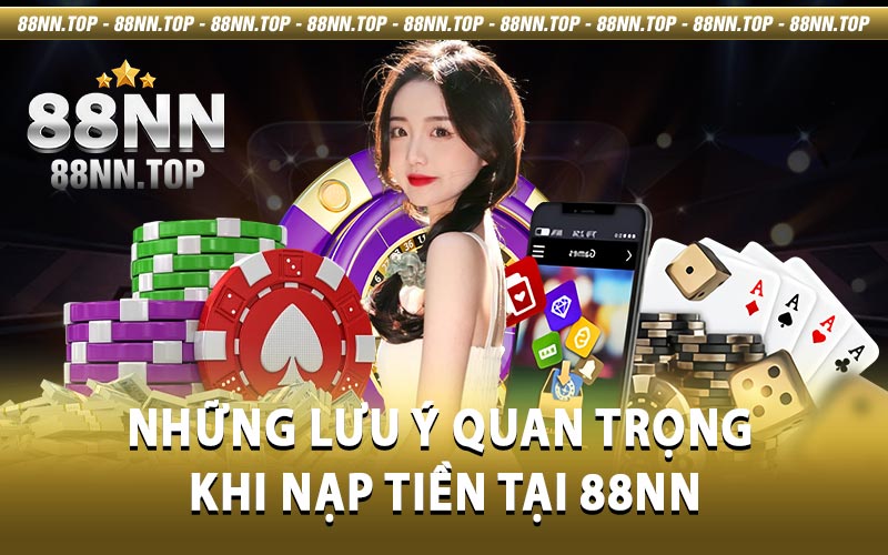 Nạp Tiền 88nn: Hướng Dẫn Chi Tiết Cho Người Mới Bắt Đầu image-1747677931935
