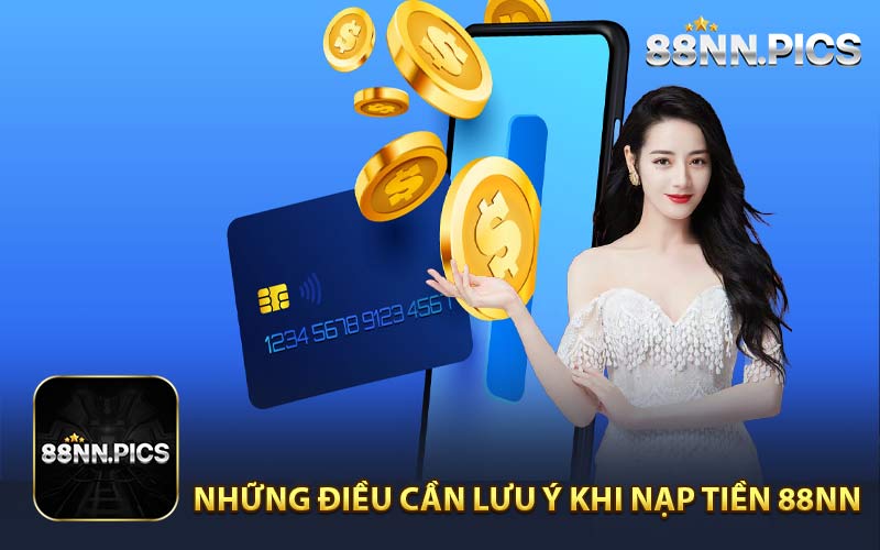 Nạp Tiền 88nn: Hướng Dẫn Chi Tiết Cho Người Mới Bắt Đầu image-1747677934469
