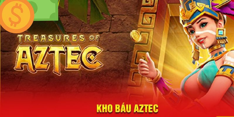 Nổ Hũ Aztec: Truy Tìm Kho Báu Cổ Đại Đầy Kịch Tính image-1747676866213