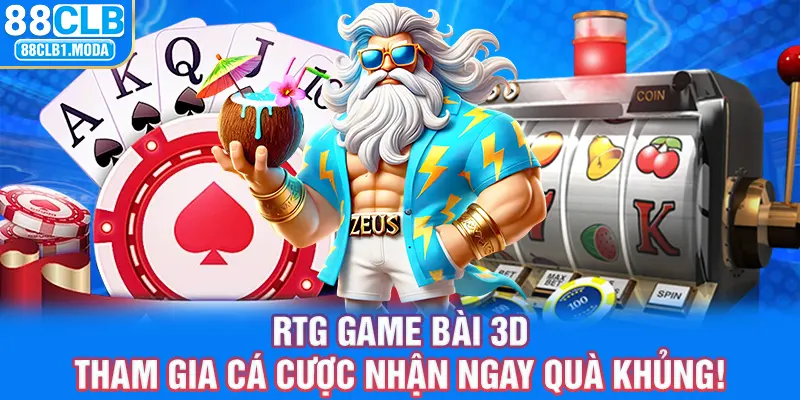 RTG Game Bài 3D: Đột Phá Trải Nghiệm Giải Trí Đỉnh Cao image-1748534651056