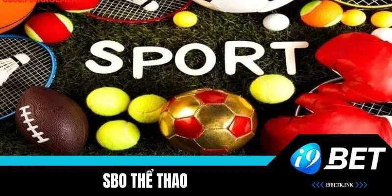SBO Thể Thao: Trải Nghiệm Cá Cược Đỉnh Cao Cho Người Yêu Thể Thao image-1748534902734