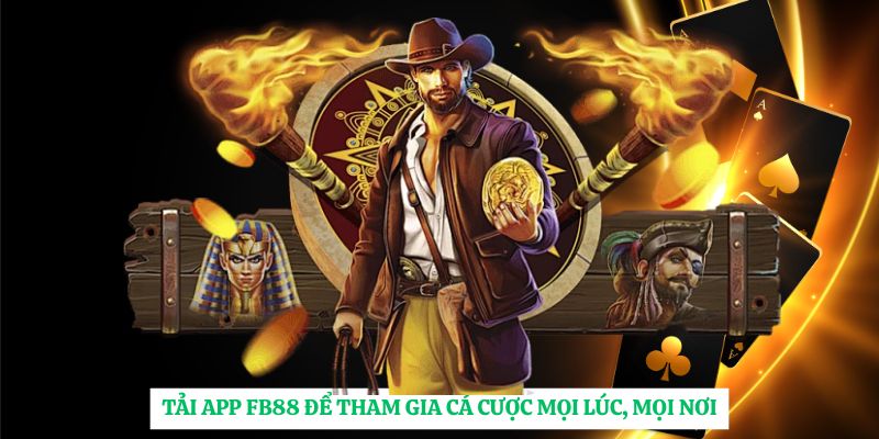 Tải App Fb88: Hướng Dẫn Cài Đặt An Toàn Trên Mọi Thiết Bị image-1748533904227