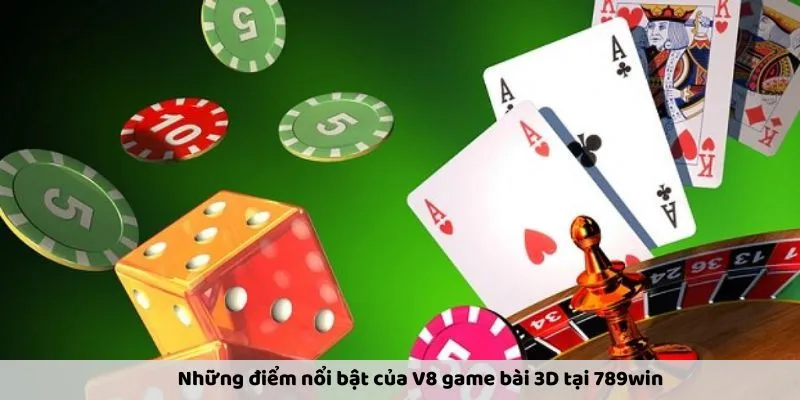 V8 Game Bài 3D: Thế Giới Giải Trí Đỉnh Cao Cho Game Thủ image-1748534526996