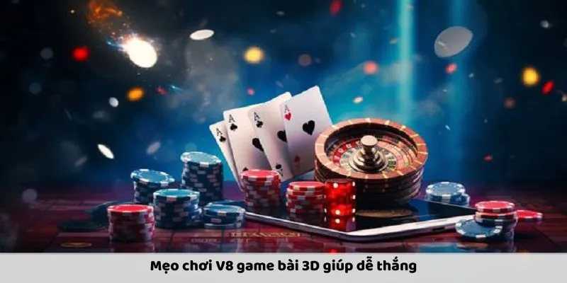 V8 Game Bài 3D: Thế Giới Giải Trí Đỉnh Cao Cho Game Thủ image-1748534528069