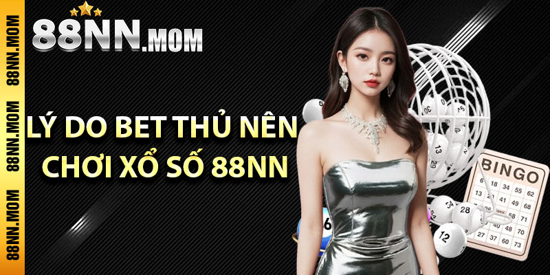 Xổ Số 88nn: Khám Phá Thế Giới Giải Trí May Mắn Tại Nhà image-1747674640224