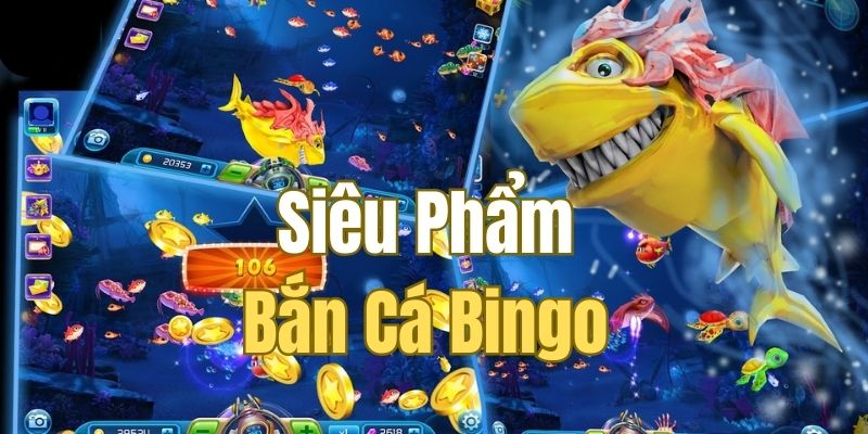 Bắn Cá Bingo: Trải Nghiệm Giải Trí Săn Cá Đầy Mê Hoặc image-1749472084589
