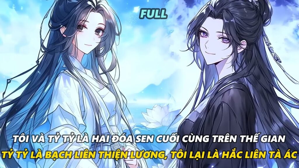 Hắc Liên Hoa Bạch Liên Hoa Là Gì Wowhay: Ý Nghĩa Và Cách Nhận Diện image-1749733286059