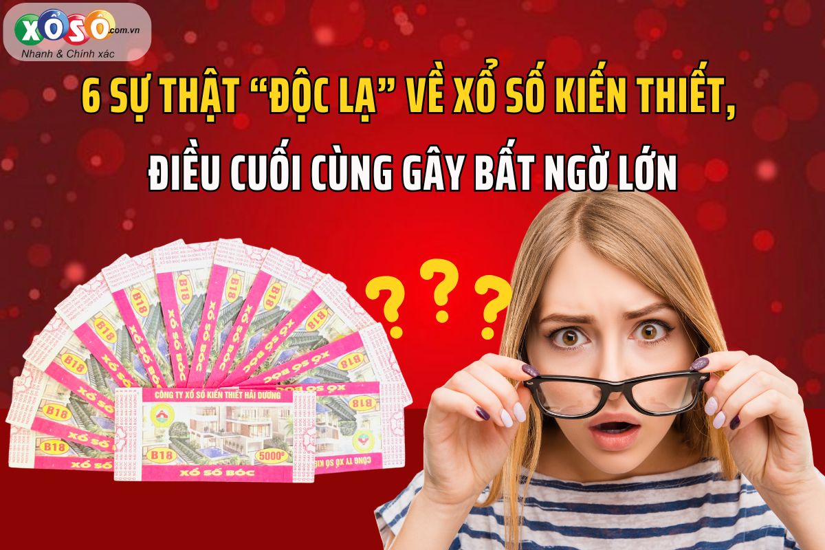 Everything You Need To Know About Xổ Số Kiến Thiết image-1749475818007