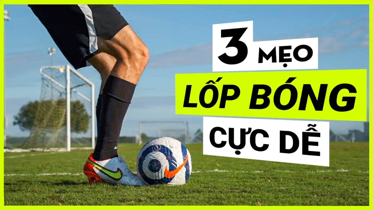 Cách Lốp Bóng Qua Đầu Thủ Môn: Hướng Dẫn Chi Tiết Và Hiệu Quả image-1753118244615