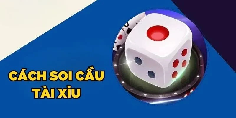 Cách Soi Cầu Tài Xỉu Hiệu Quả Nhất Cho Người Mới image-1753114900325