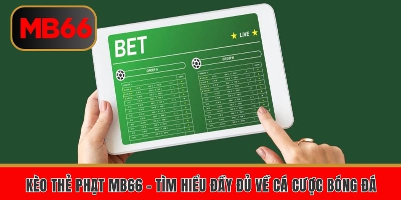 Kèo Thẻ Phạt Là Gì? Hướng Dẫn Toàn Diện Cho Người Mới Bắt Đầu image-1753113635011