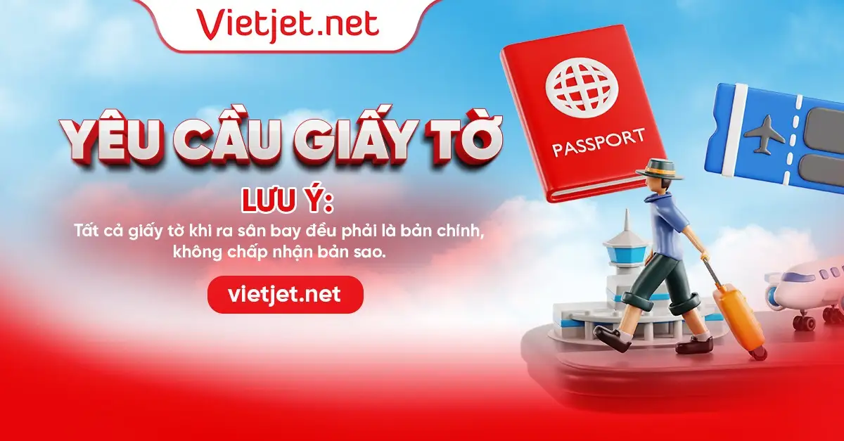 Trẻ Em Cần Giấy Tờ Gì Để Bay? Vé Máy Bay Vietjet Net Chia Sẻ image-1753114966896